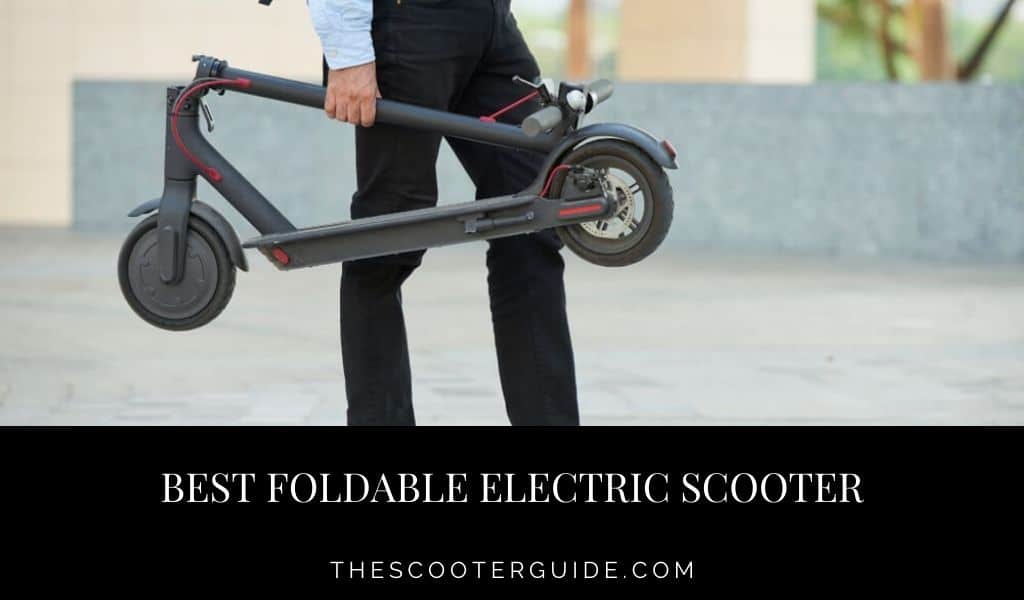 Best foldable electric scooter