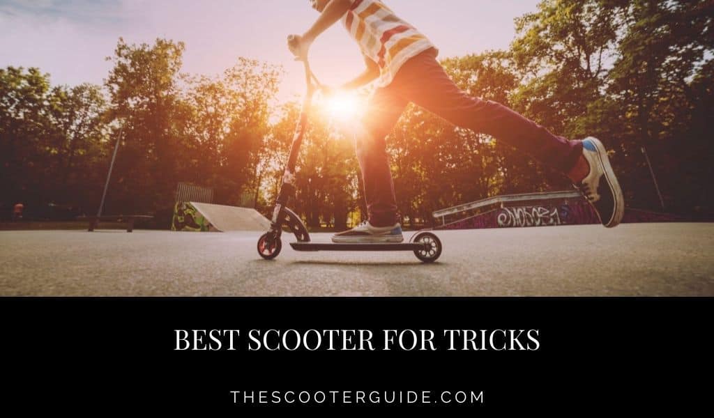 Best Scooter for Tricks