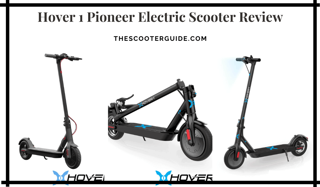 Hover 1 Pioneer Electric Scooter Review