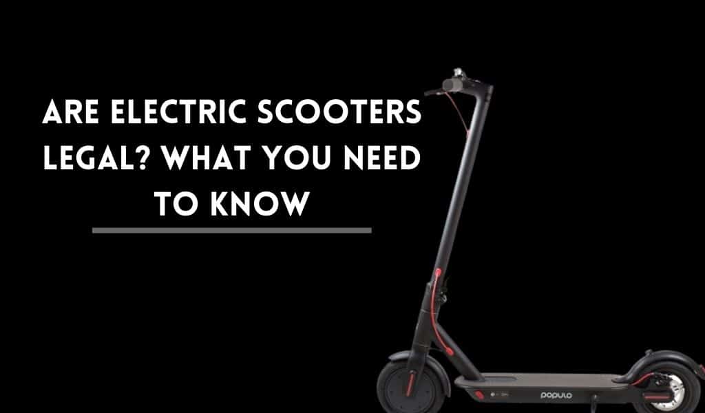 Are electric scooters legal? Rules that everyone need to know