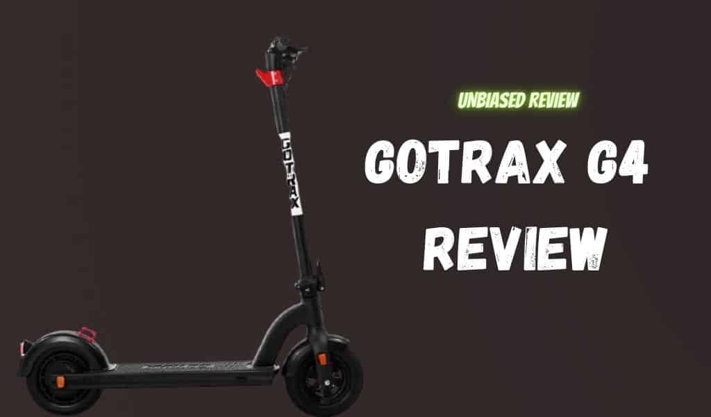 Gotrax G4 review - New g-series electric scooter
